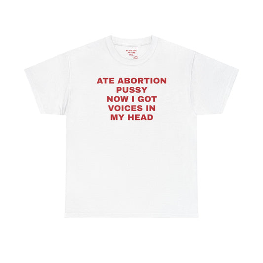 ABORTION PUSSY Heavy Cotton Tee