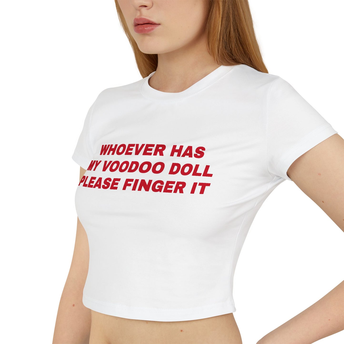 Whoever Has My Voodoo Doll Please Finger It - Women's Baby Tee